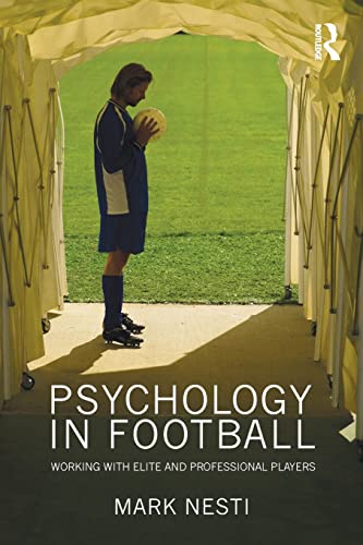 Beispielbild fr Psychology in Football: Working with Elite and Professional Players zum Verkauf von WorldofBooks