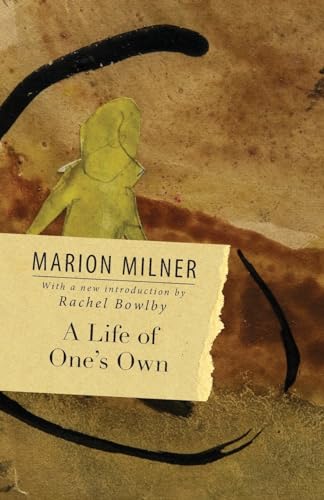 Beispielbild fr A Life of One's Own (The Collected Works of Marion Milner) zum Verkauf von WorldofBooks