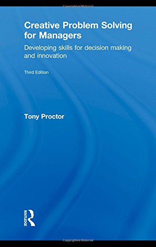 9780415551083: Creative Problem Solving for Managers: Developing Skills for Decision Making and Innovation