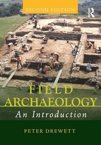 9780415551199: Field Archaeology: An Introduction