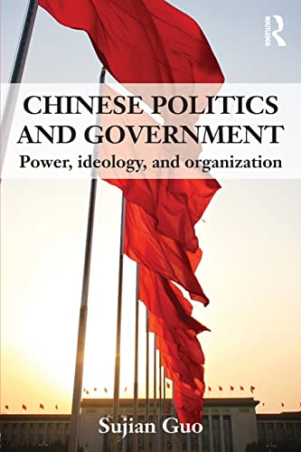 Beispielbild fr Chinese Politics and Government: Power, Ideology and Organization zum Verkauf von Blackwell's