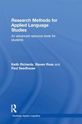Beispielbild fr Research Methods for Applied Language Studies: An Advanced Resource Book for Students (Routledge Applied Linguistics) zum Verkauf von Chiron Media