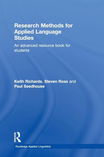 Image d'archives pour Research Methods for Applied Language Studies: An Advanced Resource Book for Students (Routledge Applied Linguistics) mis en vente par Chiron Media