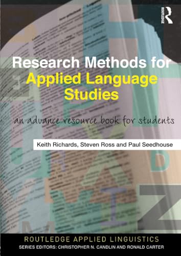 Imagen de archivo de Research Methods for Applied Language Studies : An Advanced Resource Book for Students a la venta por Better World Books Ltd