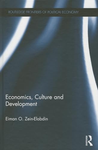 9780415551922: Economics, Culture and Development (Routledge Frontiers of Political Economy)