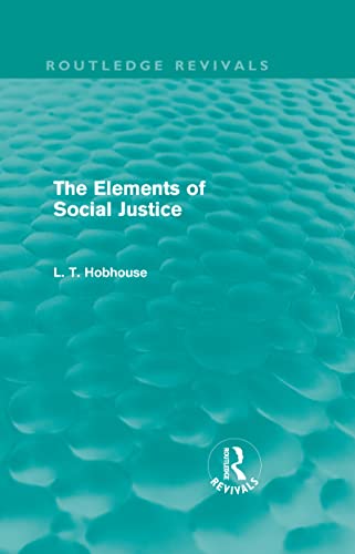 Beispielbild fr The Elements of Social Justice (Routledge Revivals) zum Verkauf von Chiron Media