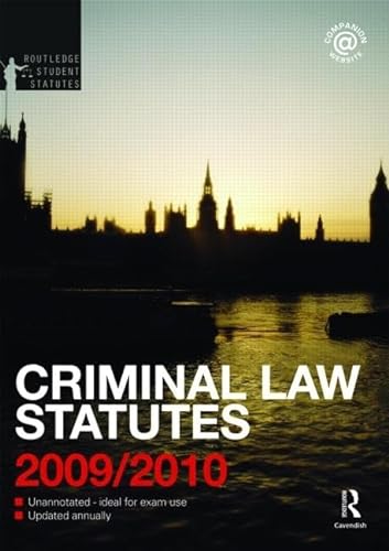 Stock image for Criminal Law Statutes 2009-2010 (Routledge Student Statutes) for sale by WorldofBooks