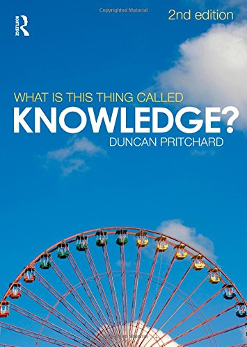 9780415552967: What is this thing called Knowledge?