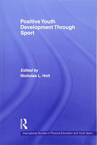 9780415553179: Positive Youth Development Through Sport (International Studies in Physical Education and Youth Sport) (International Studies in Physical Education and Youth Sports)