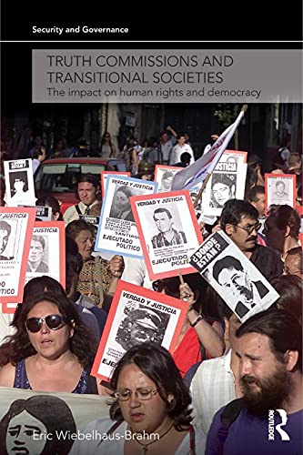 Stock image for Truth commissions and transitional societies (Security and Governance) for sale by Solr Books