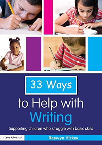 Beispielbild fr 33 Ways to Help with Writing : Supporting Children Who Struggle with Basic Skills zum Verkauf von Better World Books