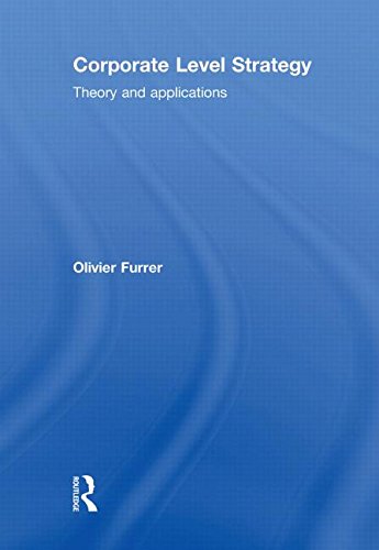 9780415553414: Corporate Level Strategy: Theory and Applications