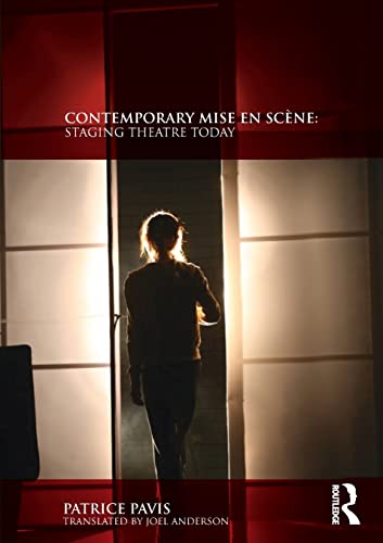 Beispielbild fr Contemporary Mise en Sc�ne: Staging Theatre Today zum Verkauf von Chiron Media