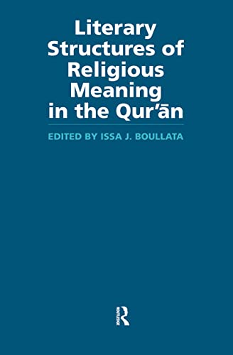 Stock image for Literary Structures of Religious Meaning in the Qu'ran (Routledge Studies in the Qur'an) for sale by HPB-Red