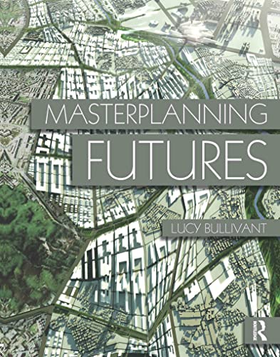 9780415554466: Masterplanning Futures