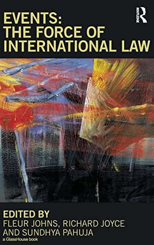 Beispielbild fr Events: The Force of International Law zum Verkauf von Chiron Media