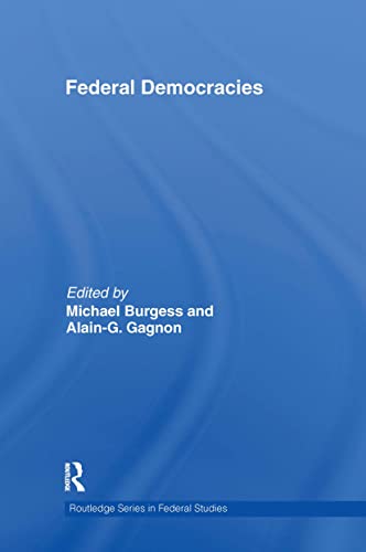 Imagen de archivo de Federal Democracies (Routledge Studies in Federalism and Decentralization) a la venta por Chiron Media