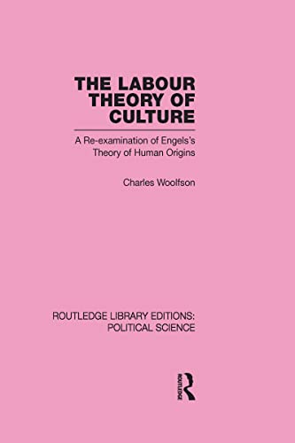 Beispielbild fr The Labour Theory of Culture zum Verkauf von Blackwell's