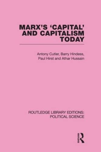 Imagen de archivo de Marx's Capital and Capitalism Today Routledge Library Editions: Political Science Volume 52 a la venta por Chiron Media