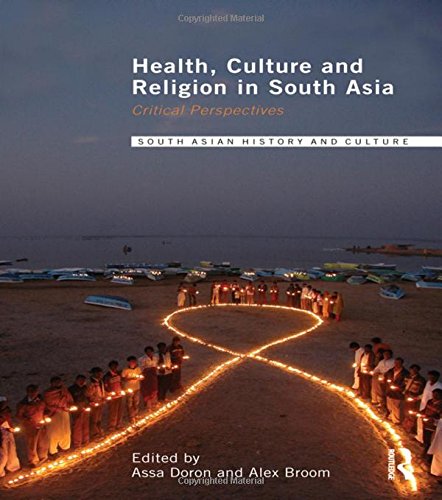 Imagen de archivo de Health, Culture and Religion in South Asia: Critical Perspectives (Routledge South Asian History and Culture Series) a la venta por Chiron Media