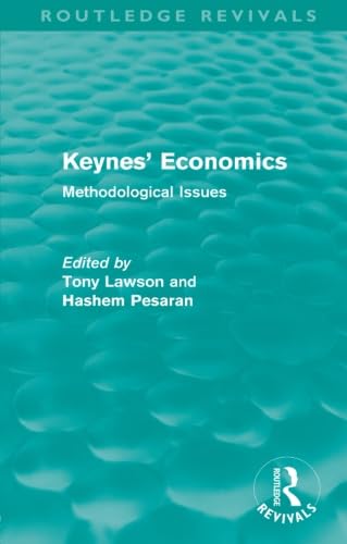 9780415556514: Keynes' Economics (Routledge Revivals): Methodological Issues