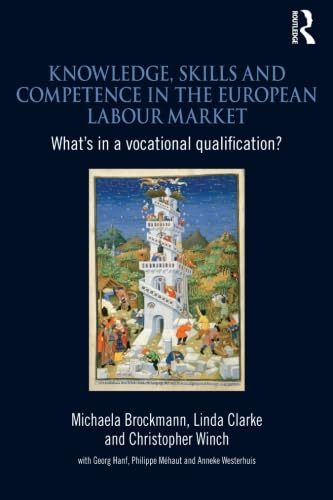 Stock image for Knowledge, Skills and Competence in the European Labour Market for sale by Phatpocket Limited