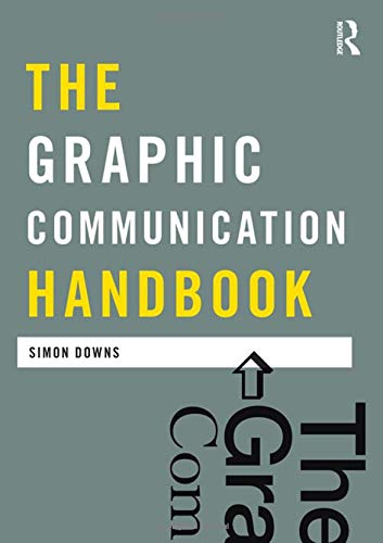 Beispielbild fr The Graphic Communication Handbook (Media Practice) zum Verkauf von Chiron Media