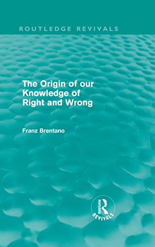 9780415557399: The Origin of Our Knowledge of Right and Wrong (Routledge Revivals)