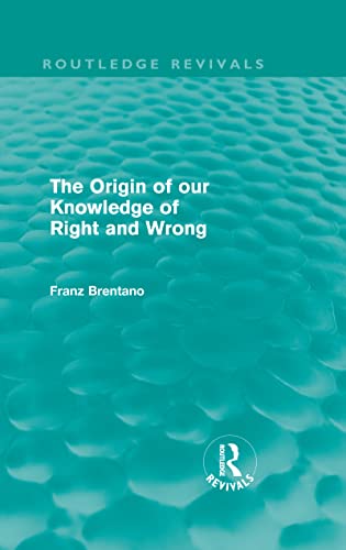 Imagen de archivo de The Origin of Our Knowledge of Right and Wrong (Routledge Revivals) a la venta por Chiron Media