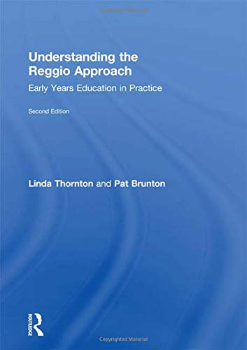 9780415557719: Understanding the Reggio Approach: Early Years Education in Practice