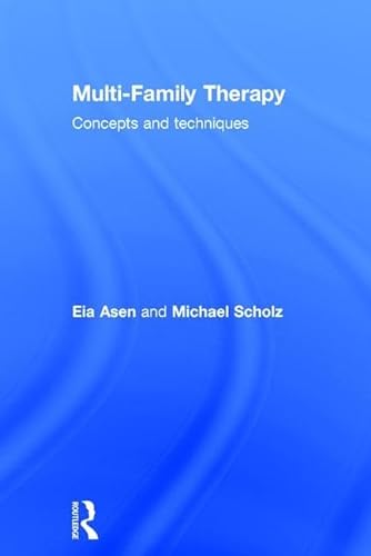 9780415557801: Multi-Family Therapy: Concepts and Techniques