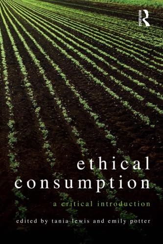 Stock image for Ethical Consumption : A Critical Introduction for sale by Blackwell's