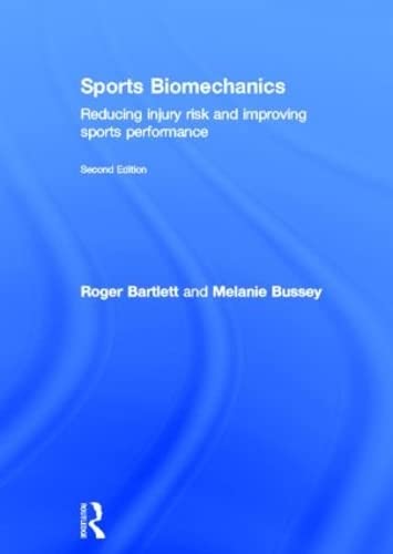 Beispielbild fr Sports Biomechanics: Reducing Injury Risk and Improving Sports Performance zum Verkauf von Chiron Media