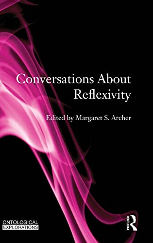 Stock image for Conversations About Reflexivity (Ontological Explorations) for sale by Chiron Media