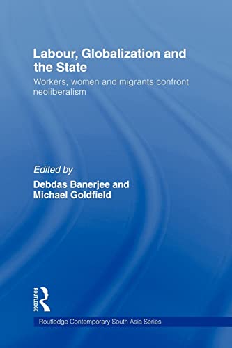 9780415558907: Labour, Globalization and the State