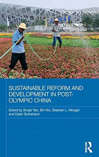 Stock image for Sustainable Reform and Development in Post-Olympic China (Routledge Studies on the Chinese Economy) for sale by Chiron Media