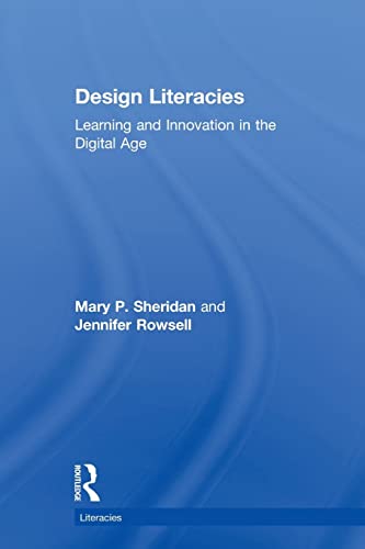 Beispielbild fr Design Literacies: Learning and Innovation in the Digital Age zum Verkauf von Blackwell's
