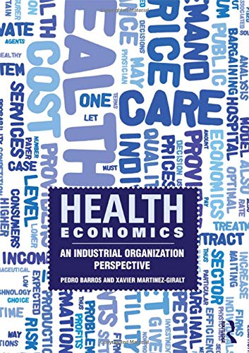 9780415559881: Health Economics: An Industrial Organization Perspective