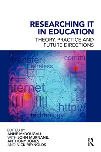 Stock image for Researching IT in Education: Theory, Practice and Future Directions for sale by Anybook.com