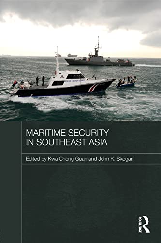 9780415560054: Maritime Security in Southeast Asia (Routledge Security in Asia Series)