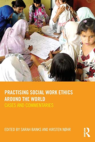 Beispielbild fr Practising Social Work Ethics Around the World: Cases and Commentaries zum Verkauf von ThriftBooks-Dallas