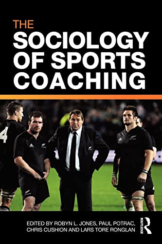 Stock image for The Sociology of Sports Coaching for sale by Blackwell's