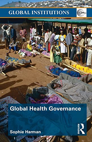 Imagen de archivo de Global health governance (Global Institutions) a la venta por Chiron Media