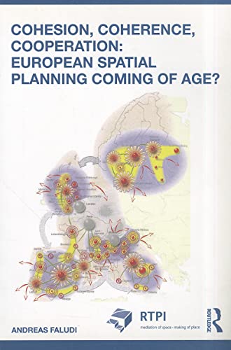 9780415562669: Cohesion, Coherence, Cooperation: European Spatial Planning Coming of Age? (RTPI Library Series)