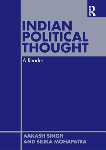 9780415562942: Indian Political Thought: A Reader