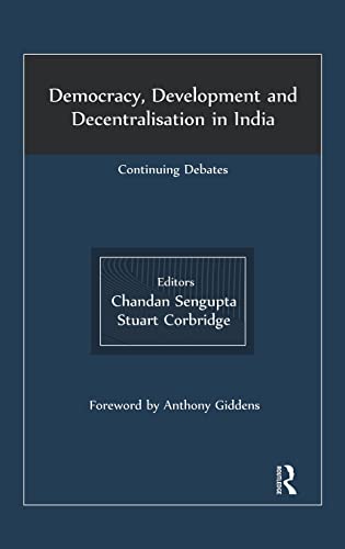 9780415563178: Democracy, Development and Decentralisation in India: Continuing Debates