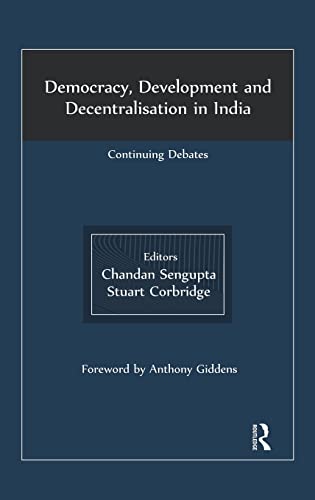 Stock image for Democracy, Development and Decentralisation in India: Continuing Debates for sale by Chiron Media