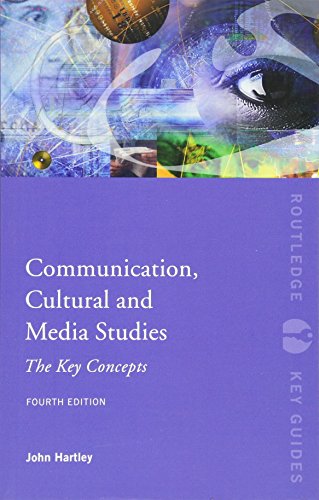 Beispielbild fr Communication, Cultural and Media Studies: The Key Concepts (Routledge Key Guides) zum Verkauf von WorldofBooks