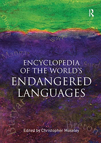 Stock image for Encyclopedia of the World's Endangered Languages for sale by Chiron Media