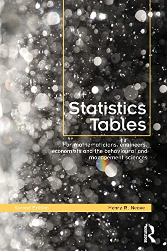 9780415563451: Statistics Tables: For Mathematicians, Engineers, Economists and the Behavioural and Management Sciences